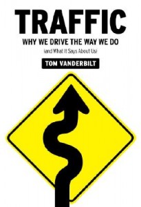 Traffic-Why-We-Drive-The-Way-We-Do